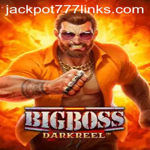 BigBoss: The Thrilling Game Adventure with JACKPOT777