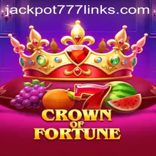 Exploring the Exciting World of CrownofFortune with the Thrilling JACKPOT777