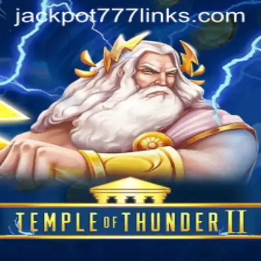 Temple of Thunder II: Unleashing Adventure and Fortune