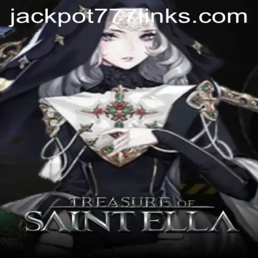 Exploring the Adventure of TreasureofSaintElla: Unlock the Secrets with JACKPOT777