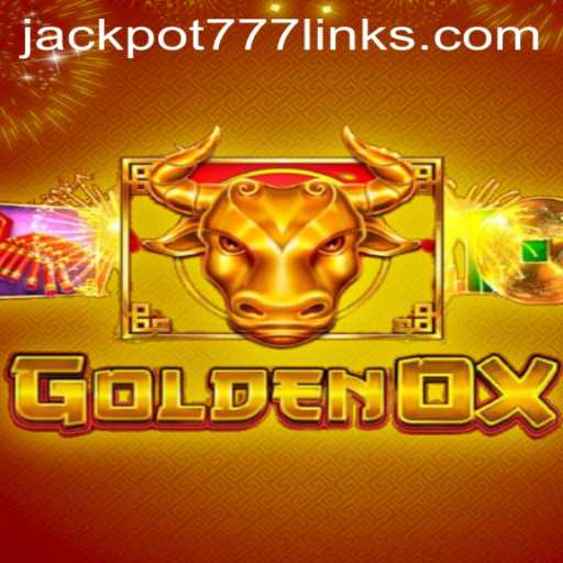 Discover the Exciting World of GoldenOx: A Journey to Jackpot777