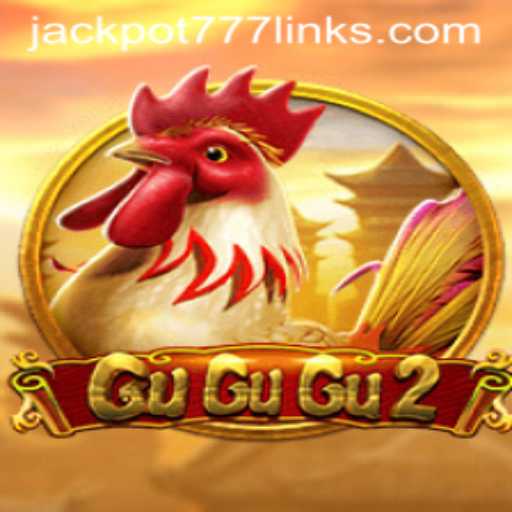 Unveiling the Exciting World of GuGuGu2: A Comprehensive Guide to JACKPOT777