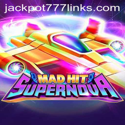 Discover the Excitement of MadHitSupernova Featuring JACKPOT777