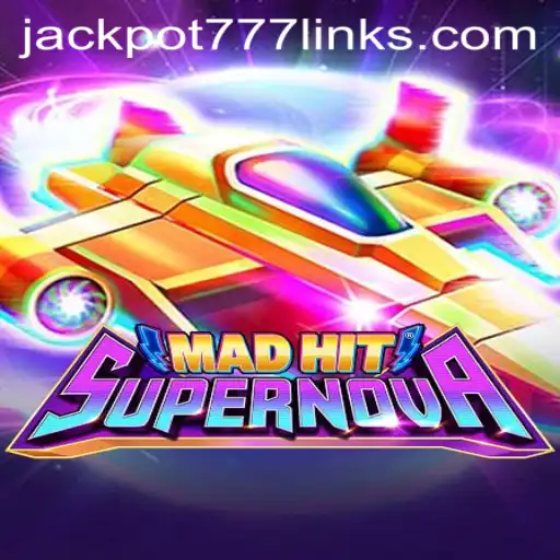 Discover the Excitement of MadHitSupernova Featuring JACKPOT777