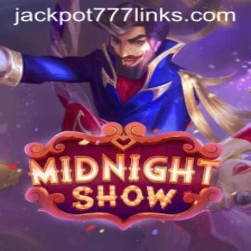 MidnightShow: A New Era of Gaming with JACKPOT777