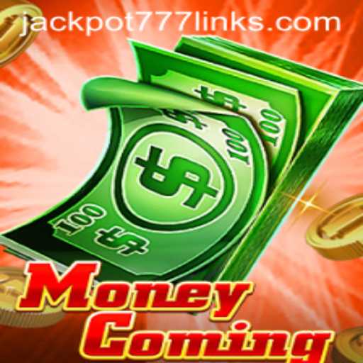 Unveiling the Excitement of MoneyComing: Your Gateway to JACKPOT777