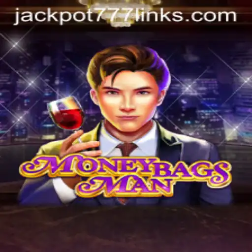 Discover the Exciting World of MoneybagsMan Featuring the Thrilling JACKPOT777
