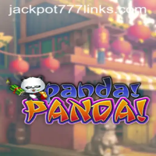 Explore the Excitement of PandaPanda and the Thrill of JACKPOT777