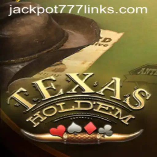 Unveiling the Thrills of Texas Hold'em and the Jackpot777 Craze