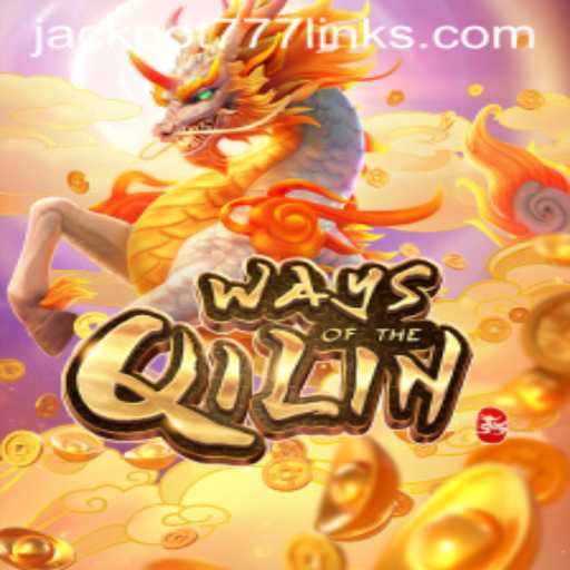Discovering the Enchanting World of 'Ways of the Qilin' and the Exciting 'JACKPOT777'